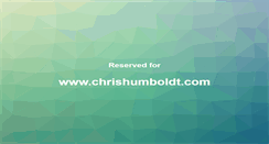 Desktop Screenshot of chrishumboldt.com